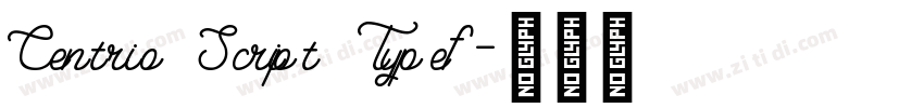 Centrio Script Typef字体转换